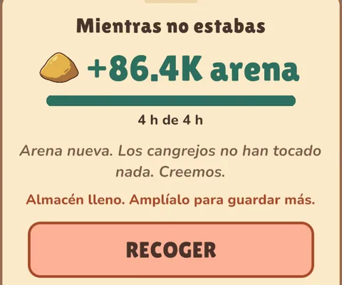 Un panel «Mientras no estabas» que entrega 86,4K de arena y un botón Recoger.